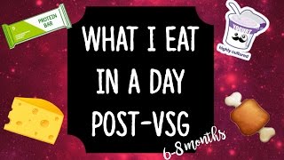What I Eat in a Day! || Post-Op VSG 6-8 Months