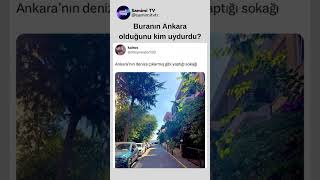 Ankaranın Denize Çıkarmış Gibi Olan Sokağı Ama Ankarada Deniz Yok