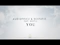Audiotricz &  Ecstatic - You (feat. MERYLL) (Official Videoclip)
