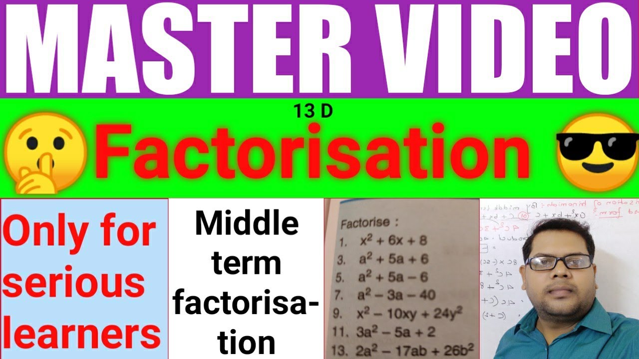 Factorisation l ICSE MATHS CLASS7 I SELINA MATHS PART 8/13D/MASTER