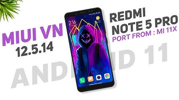 MIUI VN 12.5.14 Stable For Redmi Note 5 Pro | Android 11 | Port From Mi 11X | Overclocked kernel