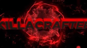 Intro für KillaCrafter by. KillaFx [v1.0]