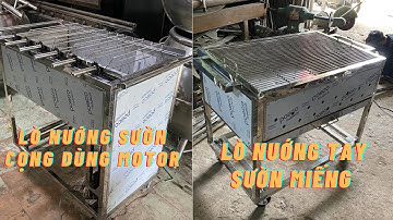 LÒ QUAY NƯỚNG SƯỜN CỌNG. SƯỜN MIẾNG. DÙNG CHO QUÁN CƠM NHÀ HÀNG
