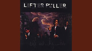 Video thumbnail of "Lifter Puller - Half Dead And Dynamite"
