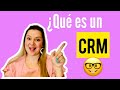 💻¿QUÉ ES UN CRM? 🤷‍♀️