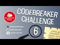 Codebreaker Challenge 6 - Do you Like Cracking Codes?