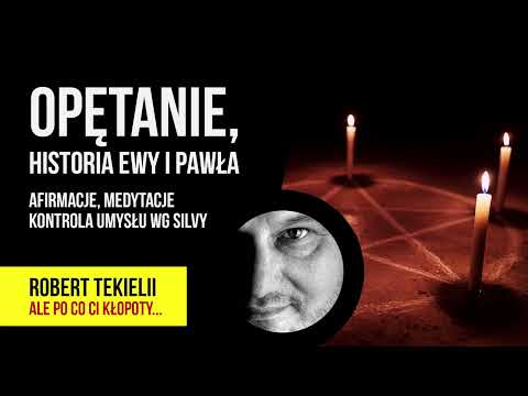 Opętanie i uwolnienie. Historia Ewy i Pawła