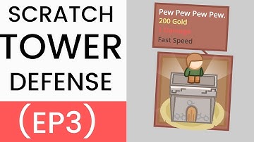 Scratch | Tower Defense Tutorial (Ep3)