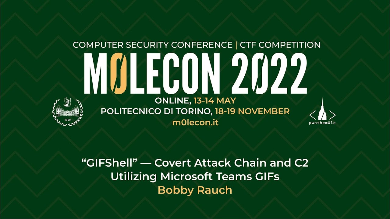 m0leCon 2022 - Bobby Rauch - “GIFShell” — Covert Attack Chain and C2 ...