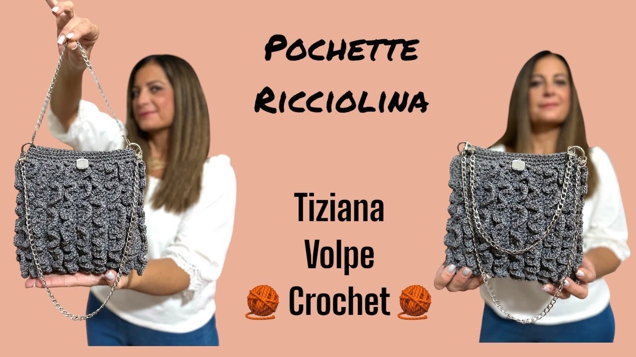 🧶POCHETTE RICCIOLINA🧶TUTORIAL PER PRINCIPIANTI 🧶PUNTO ALTO E VOLANT🧶TIZIANA VOLPE CROCHET 🧶