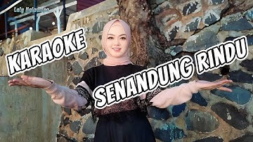 Senandung Rindu Karaoke duet Lely Naladhipa @lelynaladhipa