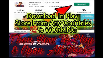 How To Download Pes 2020 on Android | From any countries | & How To Play & Open pes 20