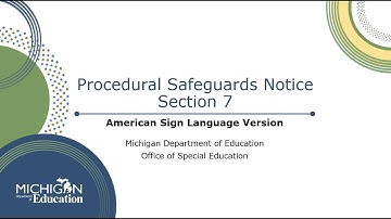 Procedural Safeguards Notice (ASL) – Section 7 Appeals