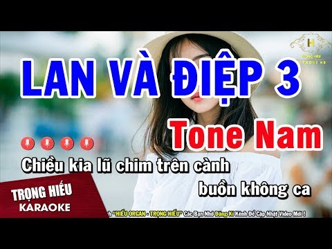 Karaoke Lan Và Điệp 3 Tone Nam Nhạc Sống Âm Thanh Chuẩn | Trọng Hiếu