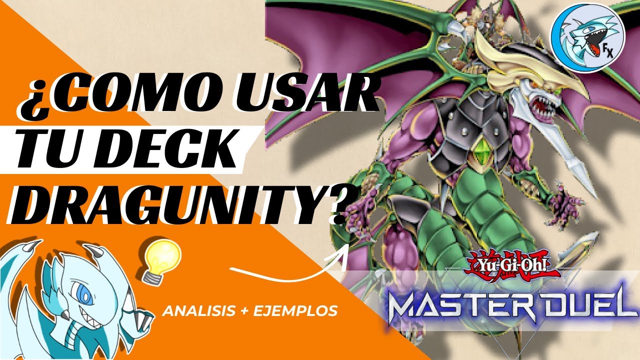 ¿CÓMO USAR TU DECK DRAGUNITY? (ANALISIS + EJEMPLOS) 2021