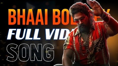Bhai Bolthey New Full Video Song 4k | Allu Arjun | Pushpa Movie | New Trending Bhai Bolthey Song