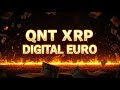 🔥How QNT Will Work With XRP &amp; The Digital Euro