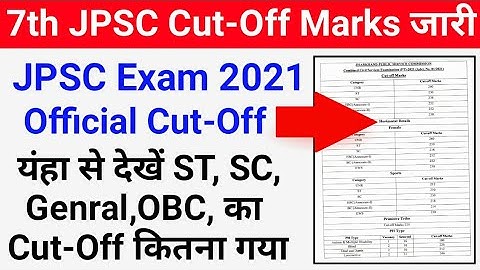 7th jpsc official cut off marks 2021, jpsc cut off kaise download kare.