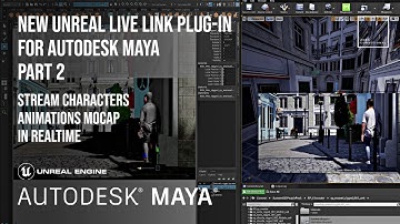 Unreal Live Link Plug-in for Autodesk Maya PART 2 | Characters