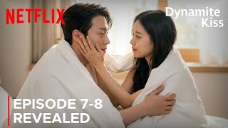 Download Lagu Dynamite Kiss | Episode 7-8 Revealed \u0026 Spoilers {ENG SUB} MP3