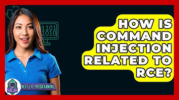 How Is Command Injection Related To RCE? - Next LVL Programming