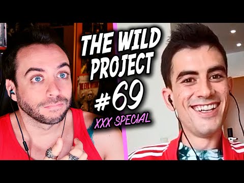 The Wild Project #69 ft Jordi ENP | Especial XXX con el \