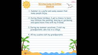 Essay On My Summer Vacation | 10 Lines Essay on Summer Vacation | Summer Vacation Essay
