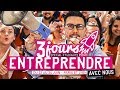 [3 jours pour entreprendre avec nous !] Appel à tous les étudiants de France !