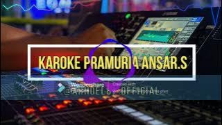 KAROKE LAGU PRAMURIA ANSAR S STYLE KEYBOARD 2025
