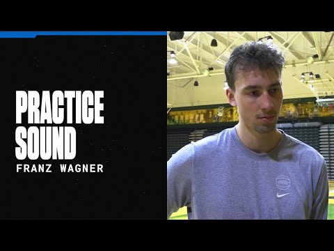 PRACTICE SOUND: FRANZ WAGNER 2.23.24