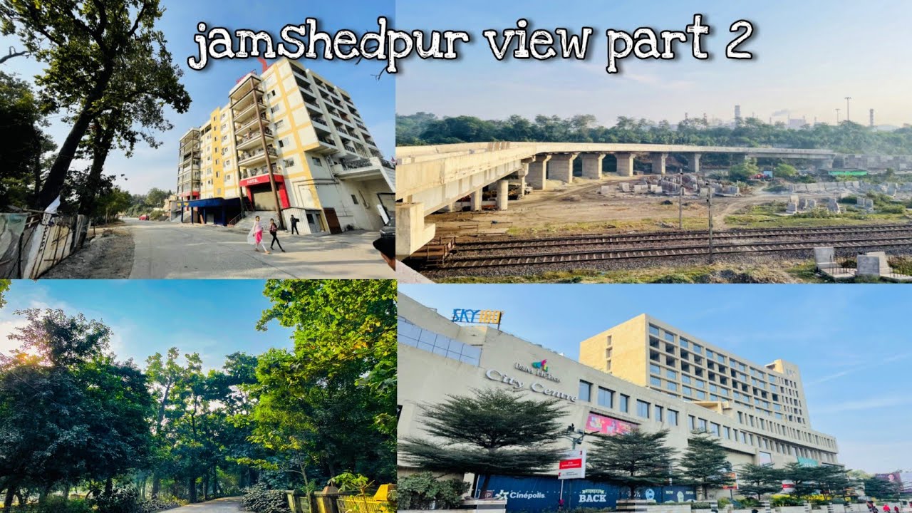 jamshedpur view part 2 YouTube