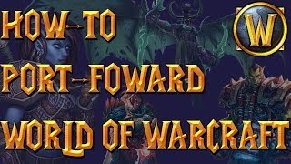 World Of Warcraft Port Forward! ON AT&T