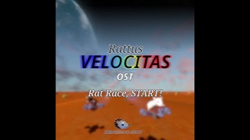 Rat Race, START! (Extended version) (Rattus Velocitas OST)