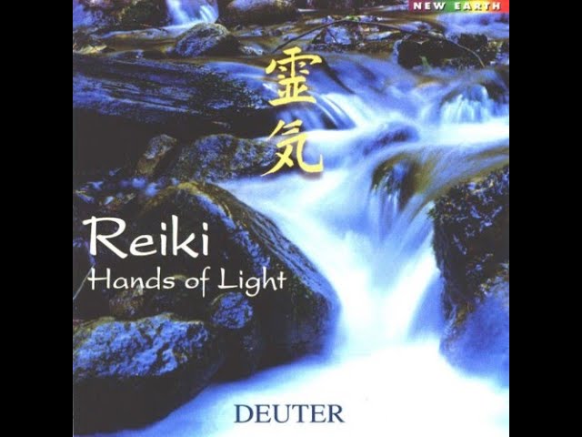Reiki: Hands Of Light - Deuter [Full Album] class=