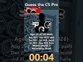 Guess the Counter Strike Pro - 19 #cs2  #riddle #csgo #guesswho #cspro  #hltv #craft