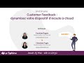 Webinaire  customer feedback  dynamisez votre dispositif dcoute  chaud  25052023