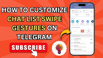 How to Customize Chat List Swipe Gestures on Telegram - Easy Guide