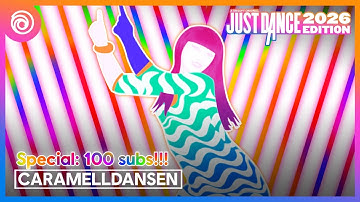 Caramelldansen - Caramella Girls (Special: 100 subs!!!) | Just Dance Fanmade Mashup