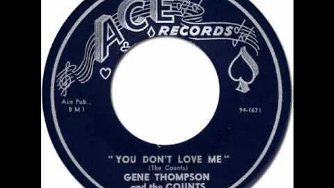 YOU DON'T LOVE ME - Gene Thompson & The Counts [Ac...