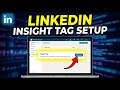 How to connect LinkedIn Insight Tag for B2B lead tracking - Quick Tutorial