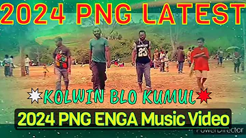 🔥🌴KOLWIN BLO KUMUL🌴🔥✸ 2024 ENGA MUSIC VIDEO ✸ 2024 PNG LATEST MUSIC VIDEO