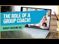 The role of a Group Coach #shorts