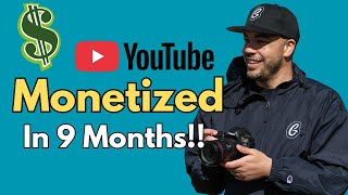 How I Got Monetized on YouTube in Just 9 Months (My Journey)
