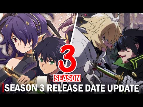 Seraph of the End: Season 3 - Everything You Should Know