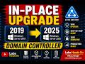 Windows Server 2019 to 2025 In-Place Upgrade | Active Directory Domain Controller Guide