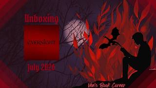 Evernight Unboxing: July 2026