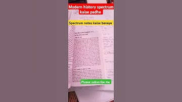 #spectrum kaise padhe  # modern history spectrum ke notes kaise banaye #upsc #motivation #ias #ips