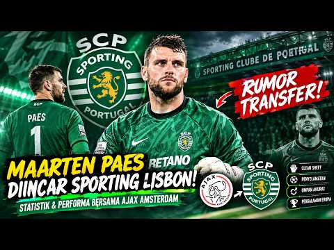 gamesbet x alba88 - 🔥 RUMOR PANAS! SPORTING LISBON TERTARIK MAARTEN PAES, INI BUKTINYA!