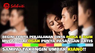 Begini Cerita Perjalanan Cinta Paula & Baim, Dari Ogah Punya Pasangan Artis, Sampai Tak Ingin...