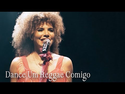 Vanessa da Mata - Dance Um Reggae Comigo (Nossos Beijos Ao Vivo No Circo Voador)